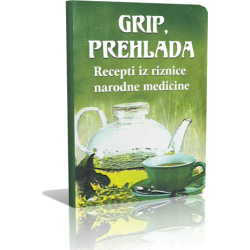 GRIP-PREHLADA - Recepti iz riznice narodne medicine